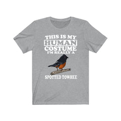 This Is My Human Costume I'm Really A Spotted Towhee Shirt - Spotted Towhee print design