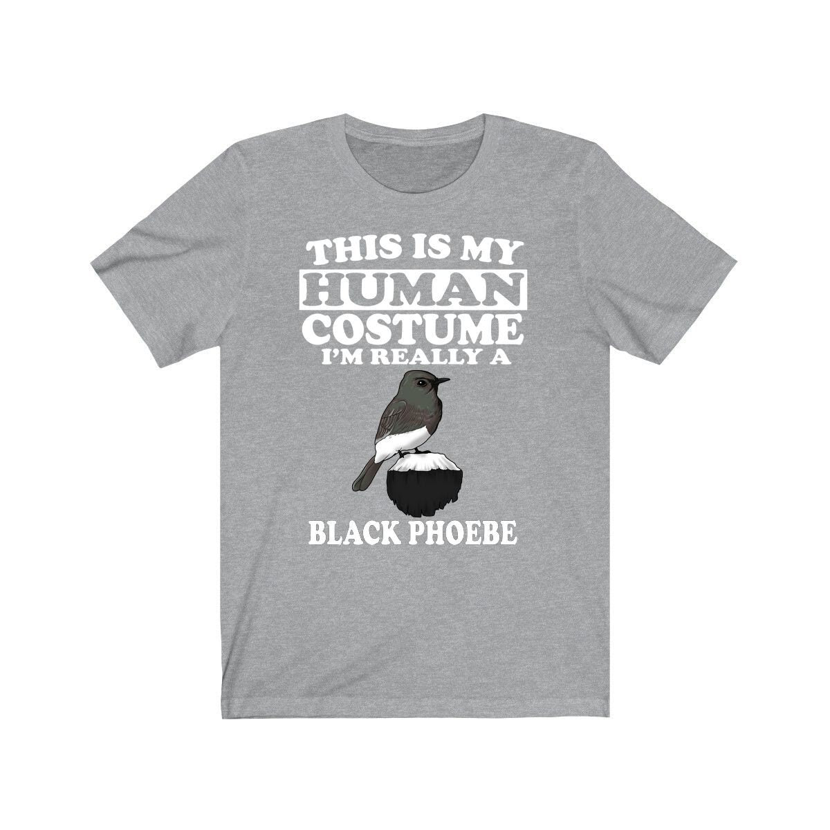 This Is My Human Costume I'm Really A Black Phoebe Bird Shirt, Black Phoebe Lover Shirt, Birding Shirt, Bird Lover Gift, Animal Gift Image 1