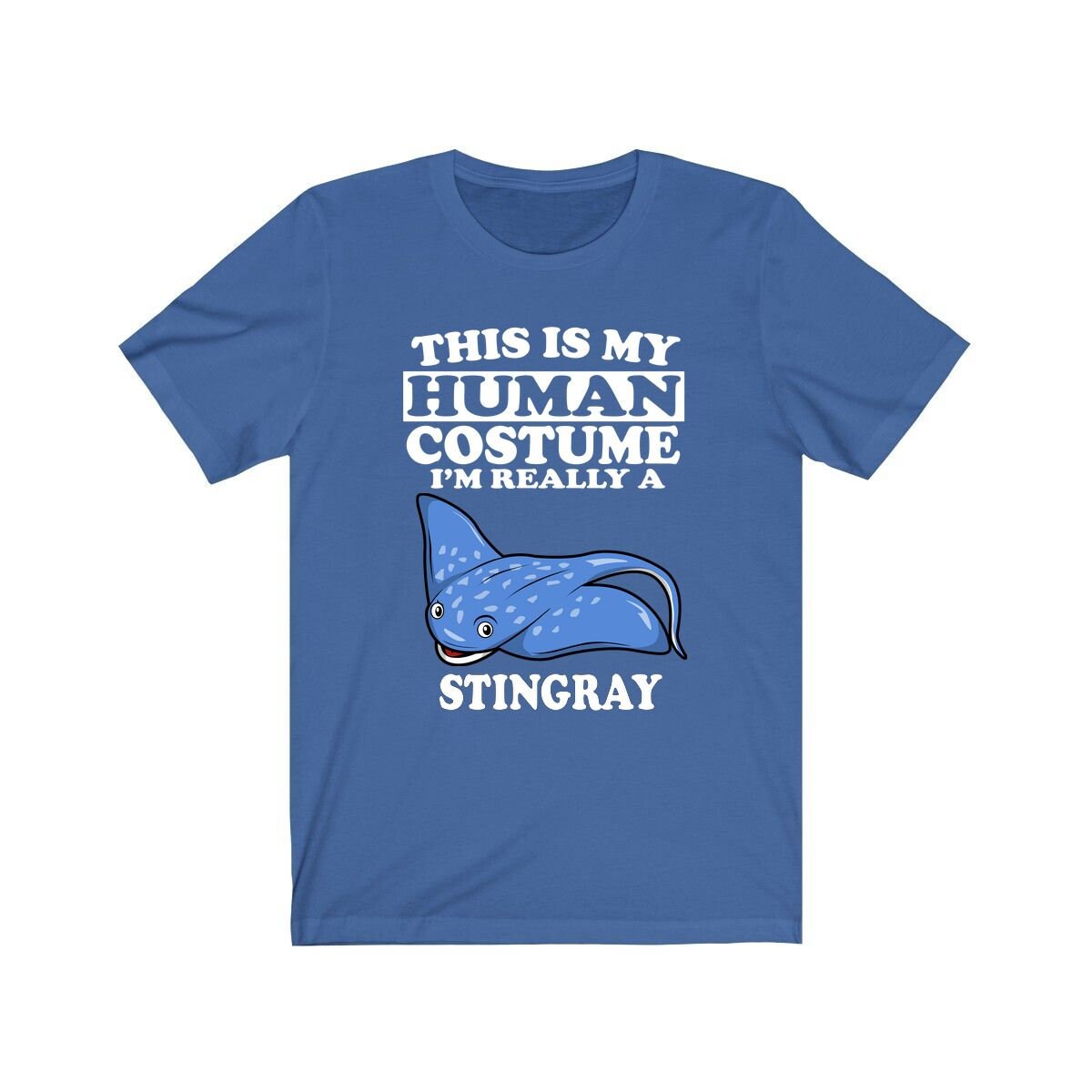 This Is My Human Costume I'm Really A Stingray Shirt, Stingray Lover Shirt, Stingray Shirt, Stingray Funny Gift, Animal Adult Kids Image 2