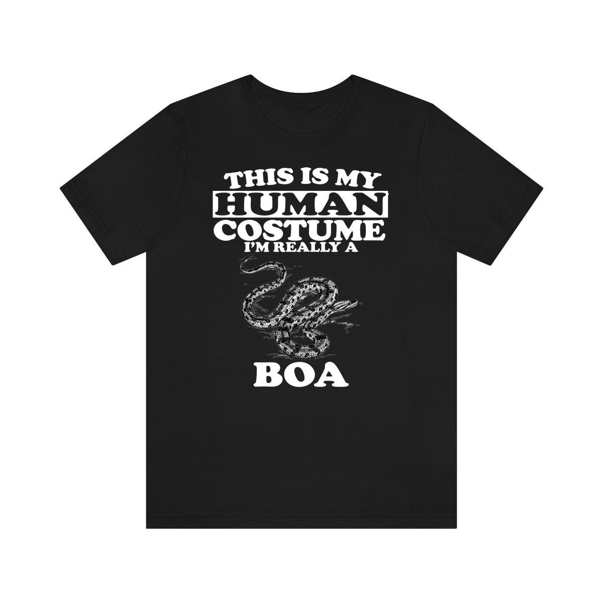 This Is My Human Costume I'm Really A Boa Snake Shirt - boa print design