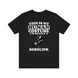 This Is My Human Costume I'm Really A Bobolink Bird Shirt, Bobolink Lover Shirt, Birding Shirt, Bird Lover Gift, Animal Gift Image 2