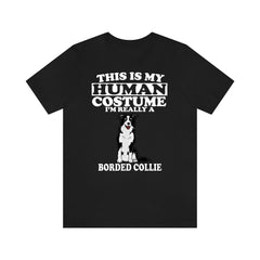This Is My Human Costume I'm Really A Border Collie Dog Shirt - Border Collie print design