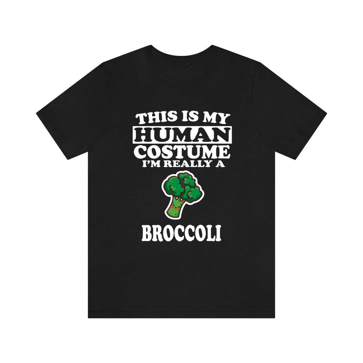This Is My Human Costume I'm Really A Broccoli Shirt, Broccoli Lover Shirt, Vegetable Shirt, Broccoli Lover Gift, Animal Gift Image 1