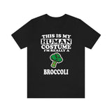 This Is My Human Costume I'm Really A Broccoli Shirt, Broccoli Lover Shirt, Vegetable Shirt, Broccoli Lover Gift, Animal Gift Image 1