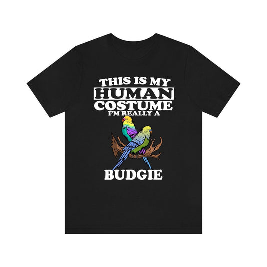 This Is My Human Costume I'm Really A Budgie Shirt - budgie print design