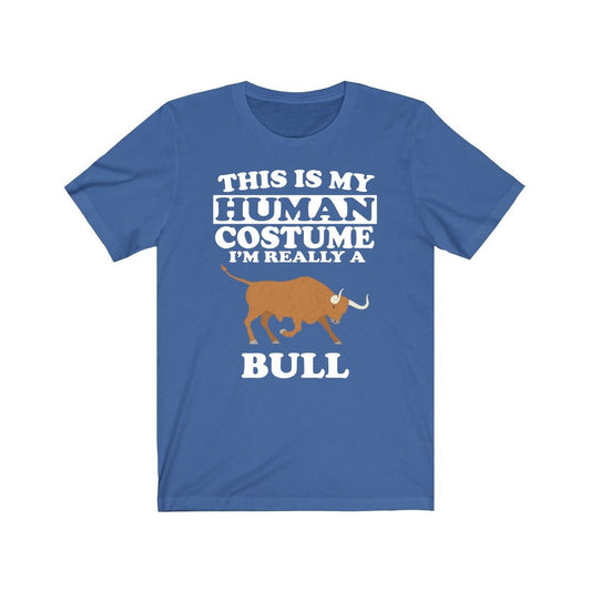 This Is My Human Costume I'm Really A Bull Shirt - bull print design