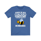 This Is My Human Costume I'm Really A Bumblebee Shirt, Bumblebee Lover Shirt, Bumblebee Shirt, Bumblebee Lover Gift, Animal Gift Image 1