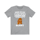 This Is My Human Costume I'm Really A Bunny Rabbit Shirt, Bunny Lover Shirt, Bunny Shirt, Bunny Lover Gift, Animal Gift Image 3