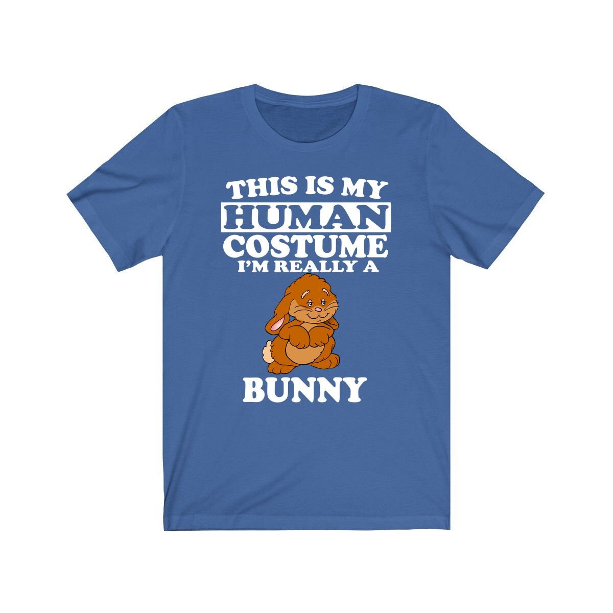 This Is My Human Costume I'm Really A Bunny Rabbit Shirt, Bunny Lover Shirt, Bunny Shirt, Bunny Lover Gift, Animal Gift Image 2