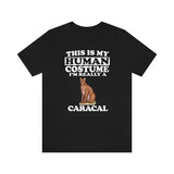 This Is My Human Costume I'm Really A Caracal Cat Shirt, Caracal Lover Shirt, Caracal Shirt, Caracal Lover Gift, Animal Gift Image 1