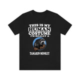 This Is My Human Costume I'm Really A Tamarin Monkey Shirt, Tamarin Monkey Lover Shirt, Monkey Shirt, Monkey Funny Gift, Animal Adult Kids Image 2