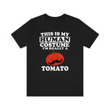 This Is My Human Costume I'm Really A Tomato Shirt, Tomato Lover Shirt, Tomato Shirt, Funny Tomato Gift, Animal Adult Kids Image 1