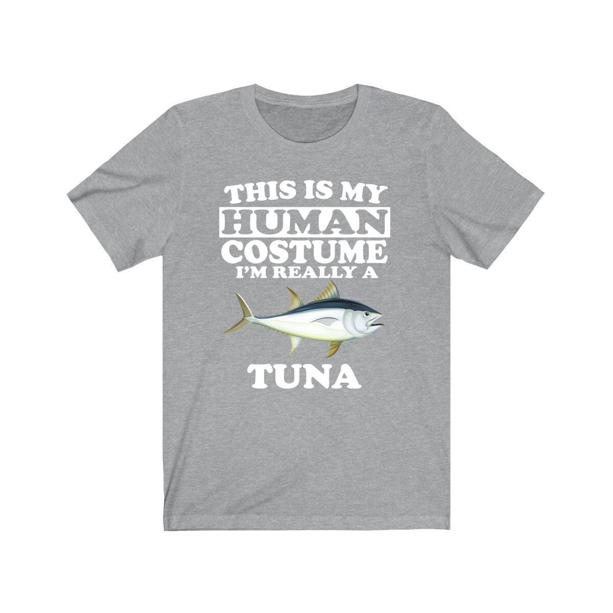 This Is My Human Costume I'm Really A Tuna Shirt, Tuna Lover Shirt, Tuna Shirt, Funny Fish Gift, Animal Adult Kids Image 3