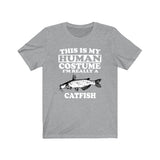 This Is My Human Costume I'm Really A Catfish Fish Shirt, Catfish Lover Shirt, Catfish Shirt, Catfish Lover Gift, Animal Gift Image 1