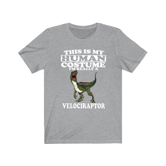 This is my human costume I am really a velociraptor dinosaur tee