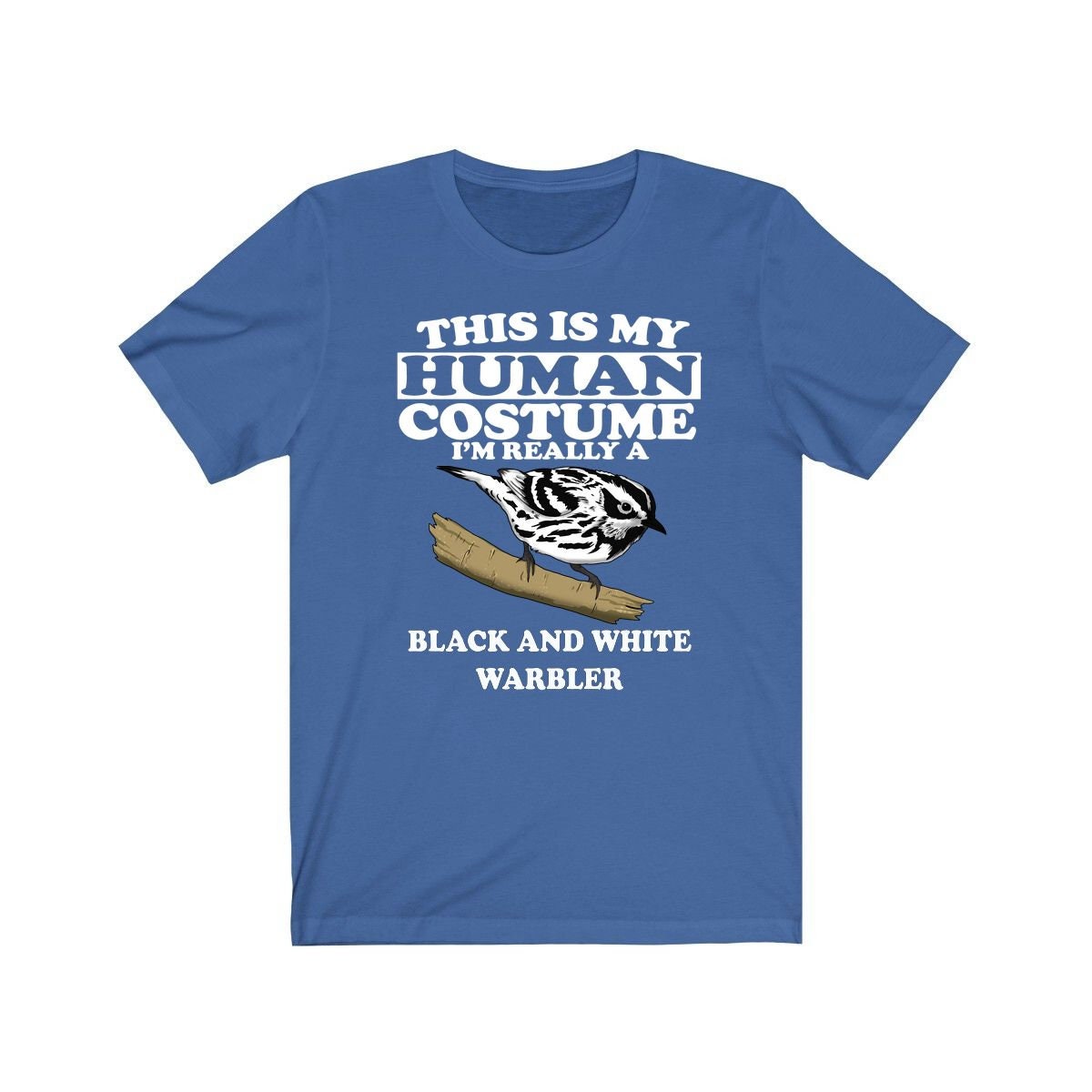 This Is My Human Costume I'm Really A Black And White Warbler Shirt, Warbler Lover Shirt, Warbler Shirt, Funny Bird Gift, Animal Adult Kids Image 3