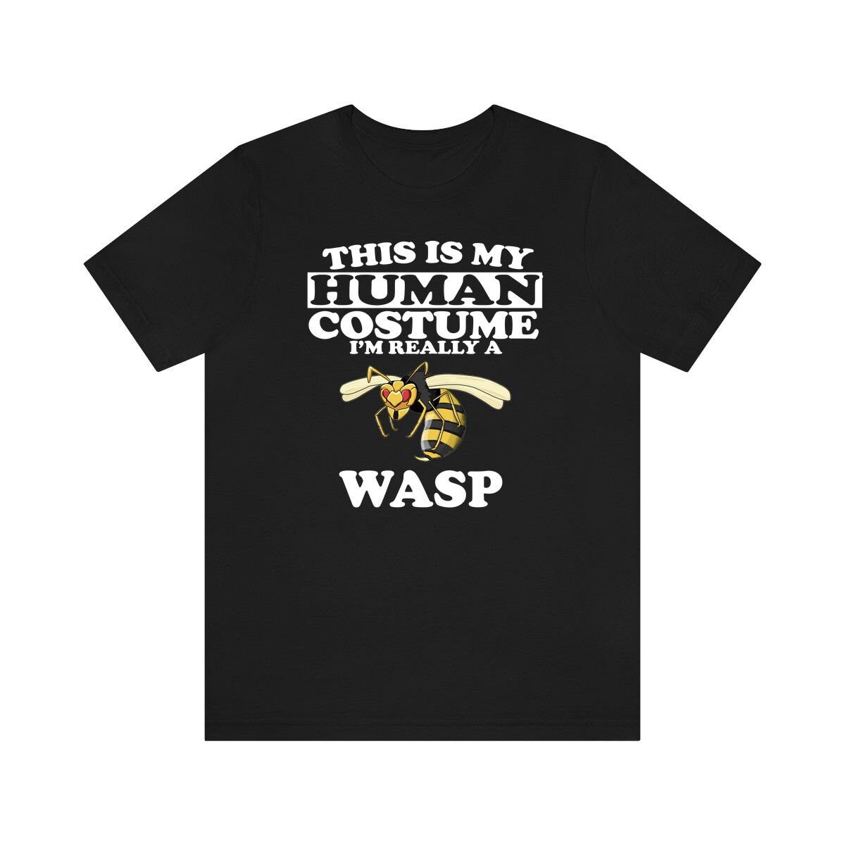 This Is My Human Costume I'm Really A Wasp Shirt, Wasp Lover Shirt, Wasp Shirt, Funny Wasp Gift, Animal Adult Kids Image 3