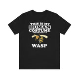 This Is My Human Costume I'm Really A Wasp Shirt, Wasp Lover Shirt, Wasp Shirt, Funny Wasp Gift, Animal Adult Kids Image 3