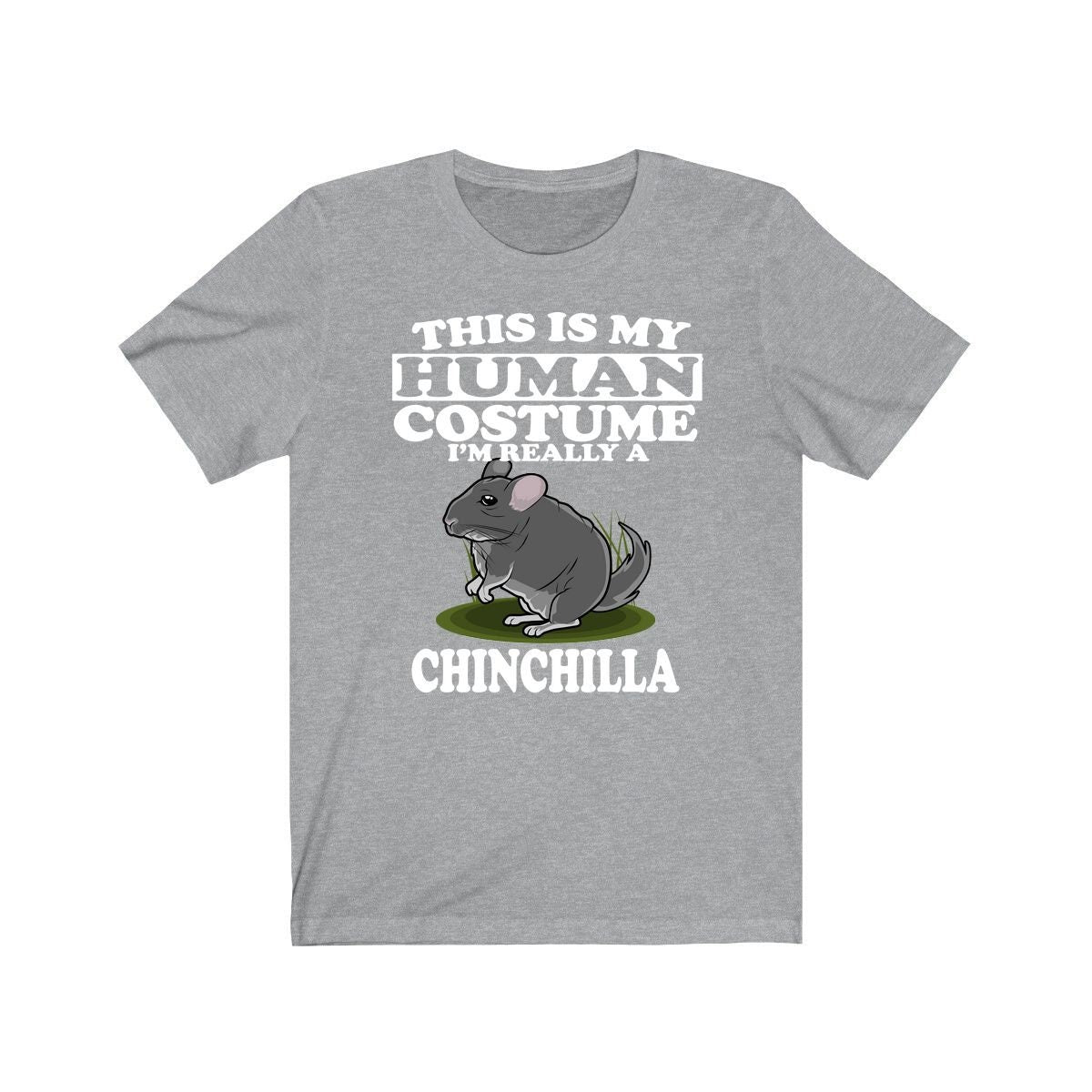 This Is My Human Costume I'm Really A Chinchilla Shirt, Chinchilla Lover Shirt, Chinchilla Shirt, Chinchilla Lover Gift, Animal Gift Image 1