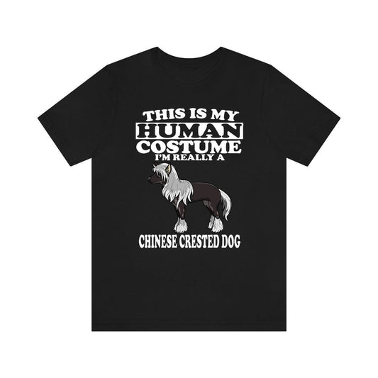 This Is My Human Costume I'm Really A Chinese Crested Dog Shirt, Dog Lover Shirt, Dog Shirt, Dog Lover Gift, Animal Gift Image 2