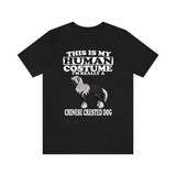 This Is My Human Costume I'm Really A Chinese Crested Dog Shirt, Dog Lover Shirt, Dog Shirt, Dog Lover Gift, Animal Gift Image 2