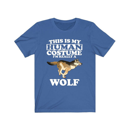 This Is My Human Costume I'm Really A Wolf Shirt - wolf print design