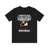 This Is My Human Costume I'm Really A Wolverine Shirt, Wolverine Lover Shirt, Wolverine Shirt, Funny Wolverine Gift, Animal Adult Kids Image 2