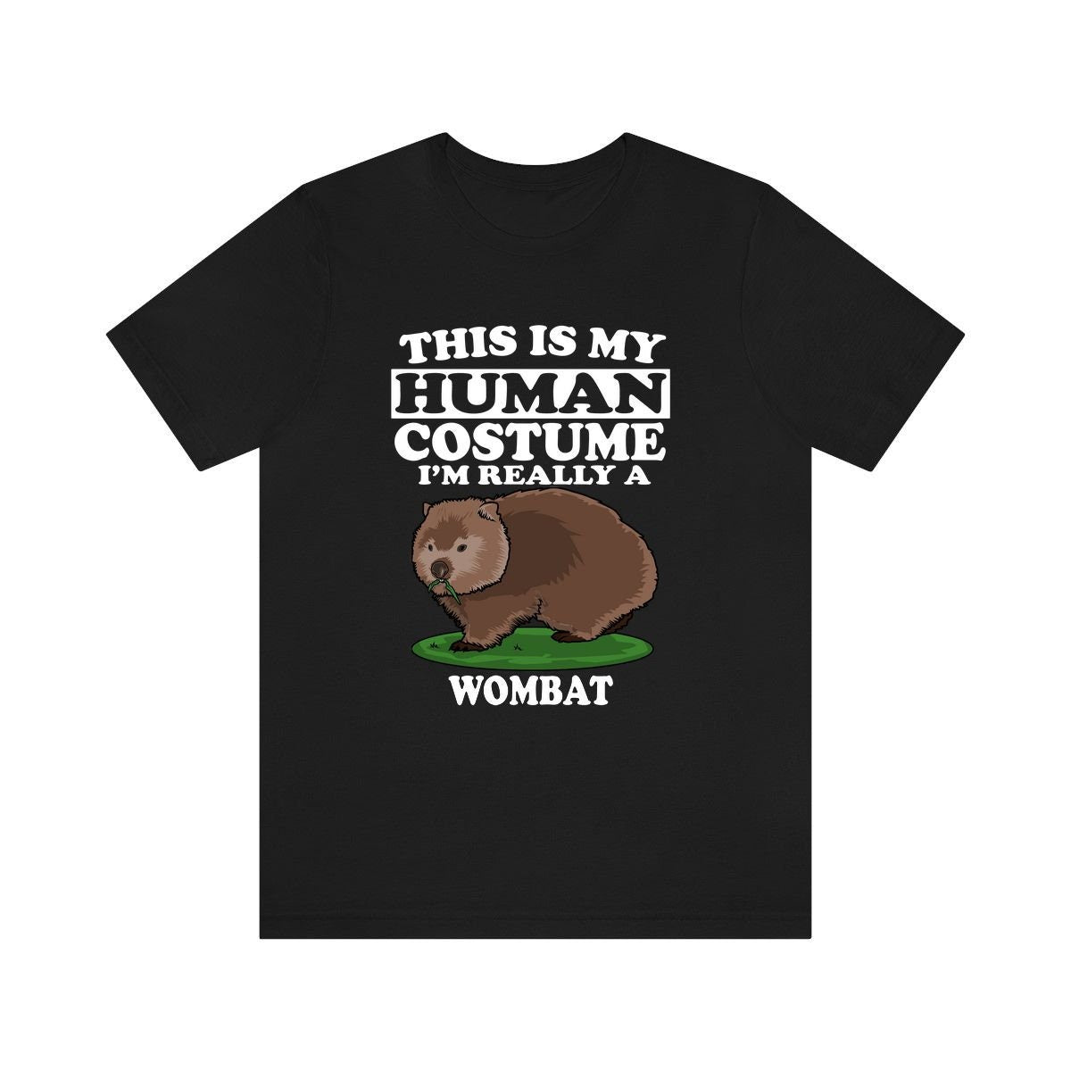 This Is My Human Costume I'm Really A Wombat Shirt, Wombat Lover Shirt, Wombat Shirt, Funny Wombat Gift, Animal Adult Kids Image 1