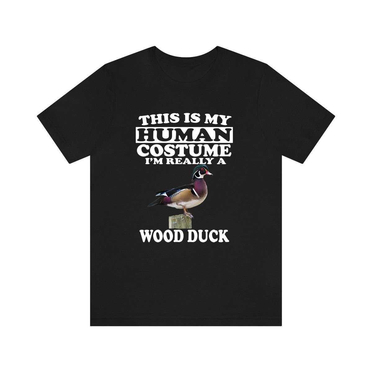 This Is My Human Costume I'm Really A Wood Duck Shirt, Wood Duck Lover Shirt, Wood Duck Shirt, Funny Duck Gift, Animal Adult Kids Image 3