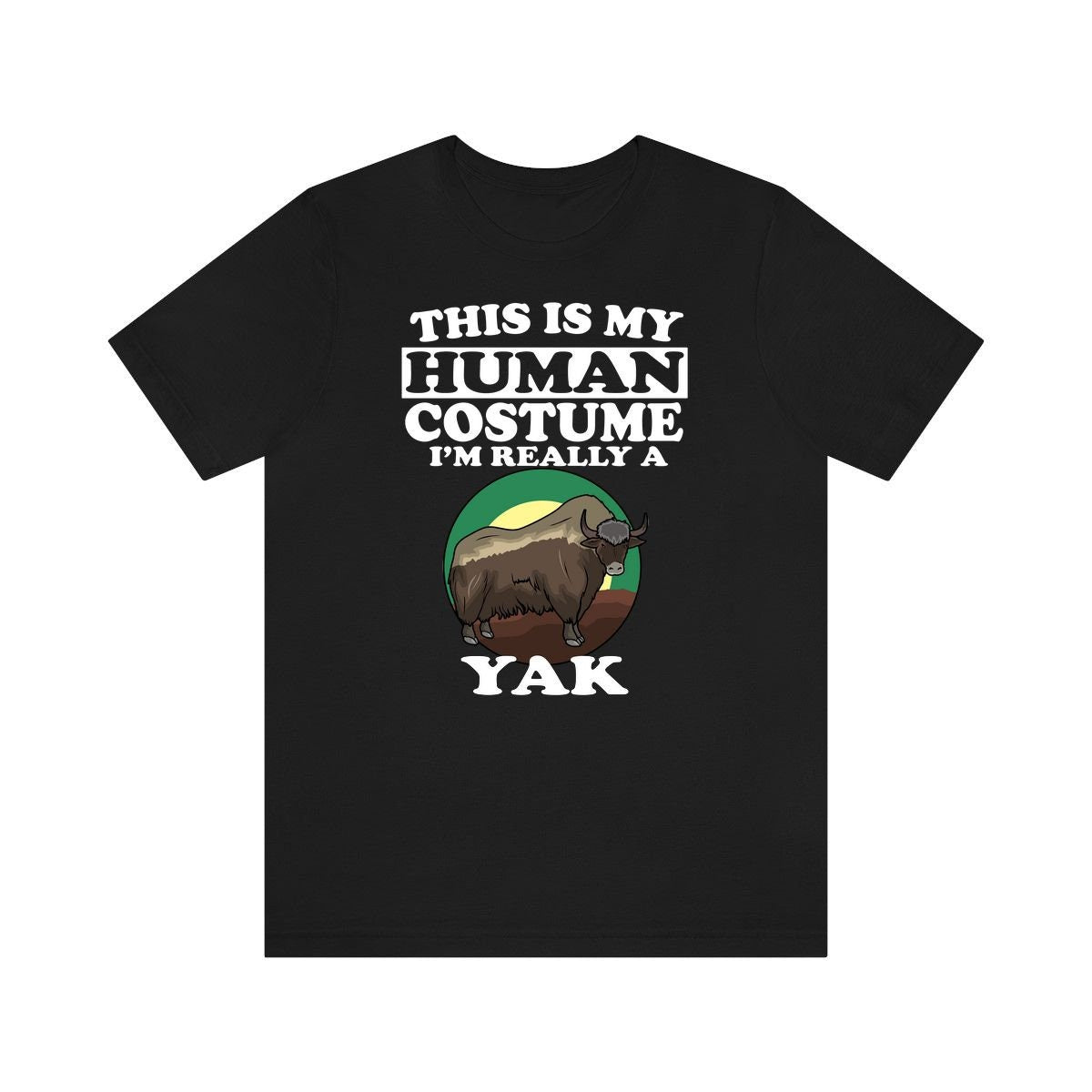 This Is My Human Costume I'm Really A Yak Shirt, Yak Lover Shirt, Yak Shirt, Funny Yak Gift, Animal Adult Kids Image 2