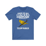 This Is My Human Costume I'm Really A Yellow Warbler Bird Shirt, Warbler Lover Shirt, Warbler Shirt, Funny Bird Gift, Animal Adult Kids Image 2