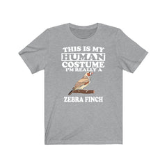 This Is My Human Costume I'm Really A Zebra Finch Shirt - zebra finch print design