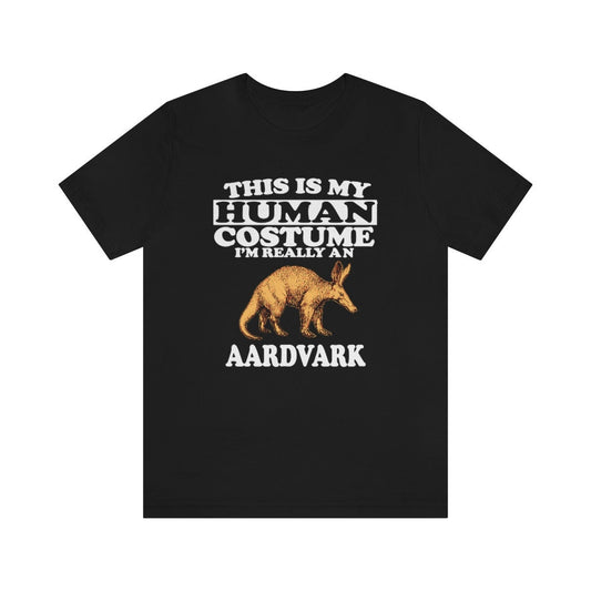 This Is My Human Costume I'm Really An Aardvark Shirt - aardvark print design