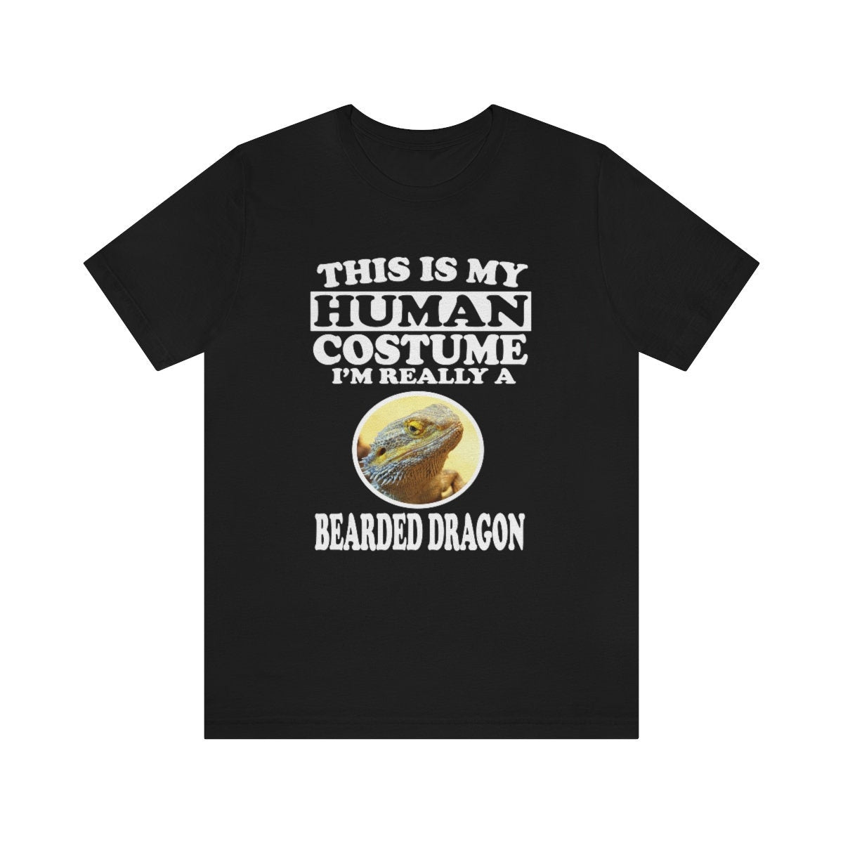 This Is My Human Costume I'm Really A Bearded Dragon Shirt, Bearded Dragon Lover Shirt, Bearded Dragon Shirt, Animal Adult Kids Image 1