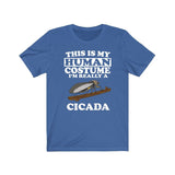 This Is My Human Costume I'm Really A Cicada Insect Shirt, Cicada Lover Shirt, Cicada Shirt, Cicada Lover Gift, Animal Gift Image 3