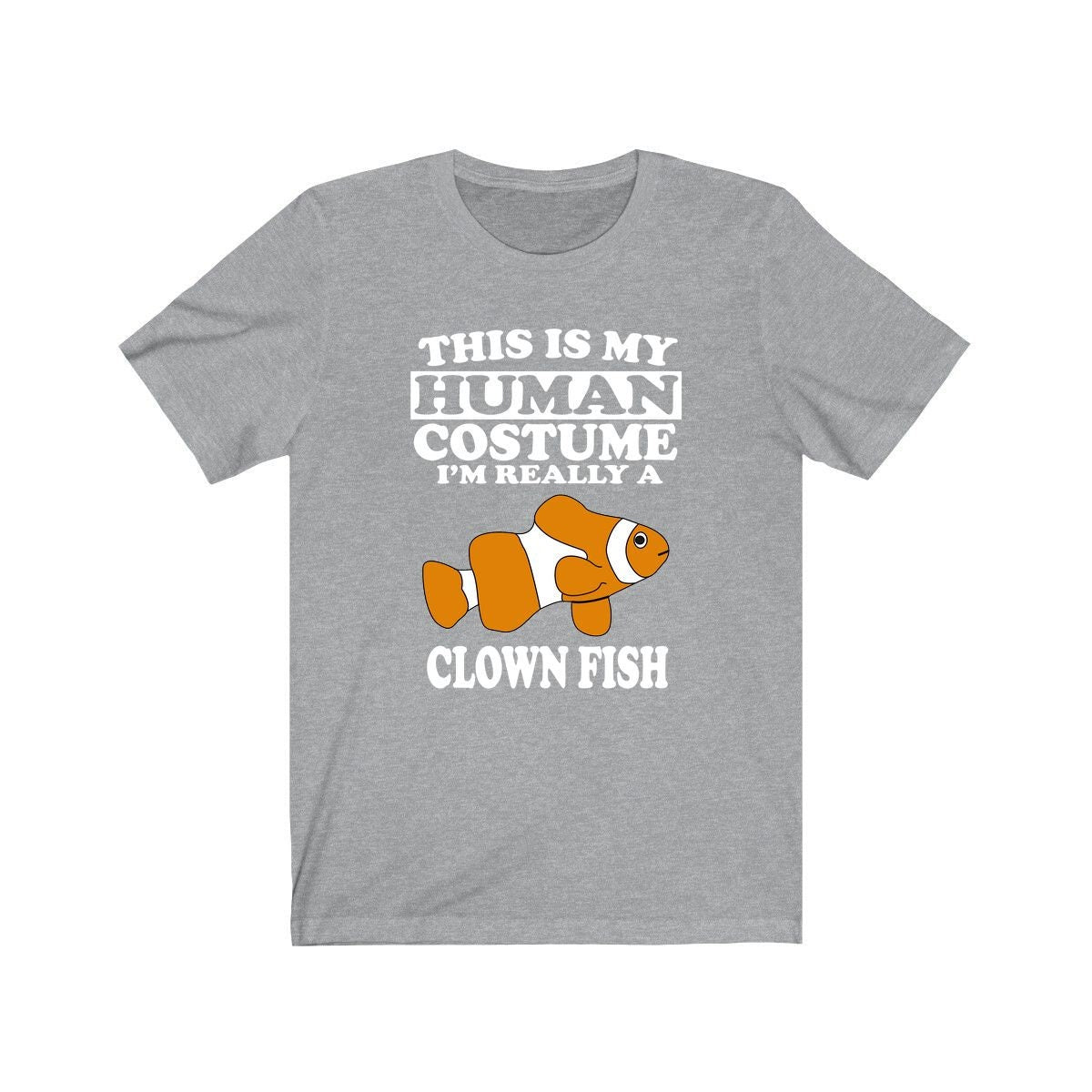 This Is My Human Costume I'm Really A Clownfish Shirt, Clownfish Lover Shirt, Clownfish Shirt, Clownfish Lover Gift, Animal Gift Image 3