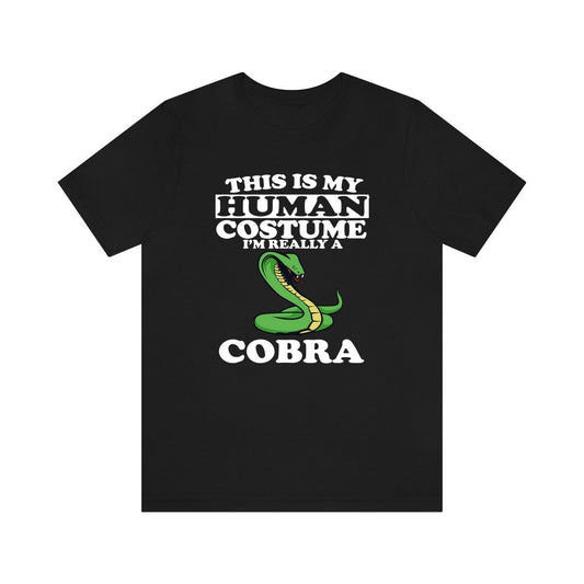 This Is My Human Costume I'm Really A Cobra Snake Shirt, Cobra Lover Shirt, Cobra Shirt, Cobra Lover Gift, Animal Gift Image 1