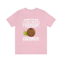 This Is My Human Costume I'm Really A Coconut Shirt - coconut print design