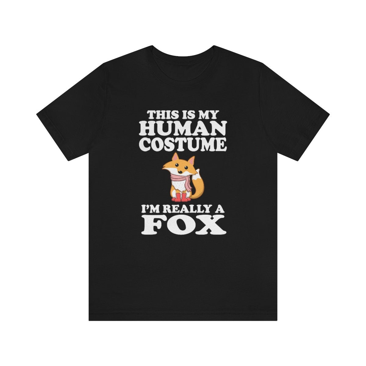This Is My Human Costume I'm Really A Fox Shirt, Fox Lover Shirt, Fox Shirt, Funny Fox Gift, Animal Adult Kids Image 1