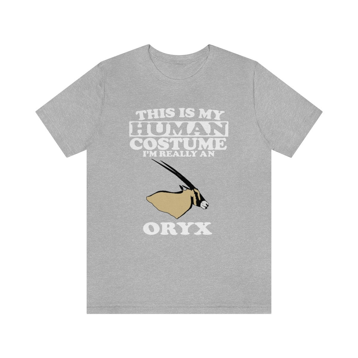 This Is My Human Costume I'm Really An Oryx Shirt, Oryx Lover Shirt, Oryx Shirt, Funny Oryx Gift, Animal Adult Kids Image 1
