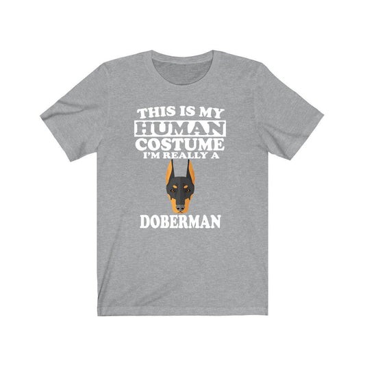 This Is My Human Costume I'm Really A Doberman Dog Shirt - Doberman print design