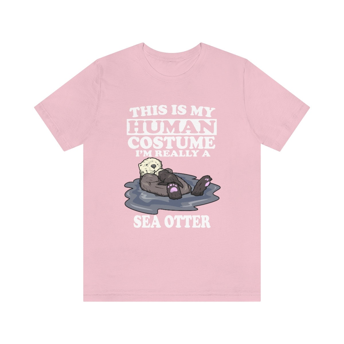 This Is My Human Costume I'm Really A Sea Otter Shirt, Sea Otter Lover Shirt, Sea Otter Shirt, Funny Otter Gift Animal Shirt Image 3