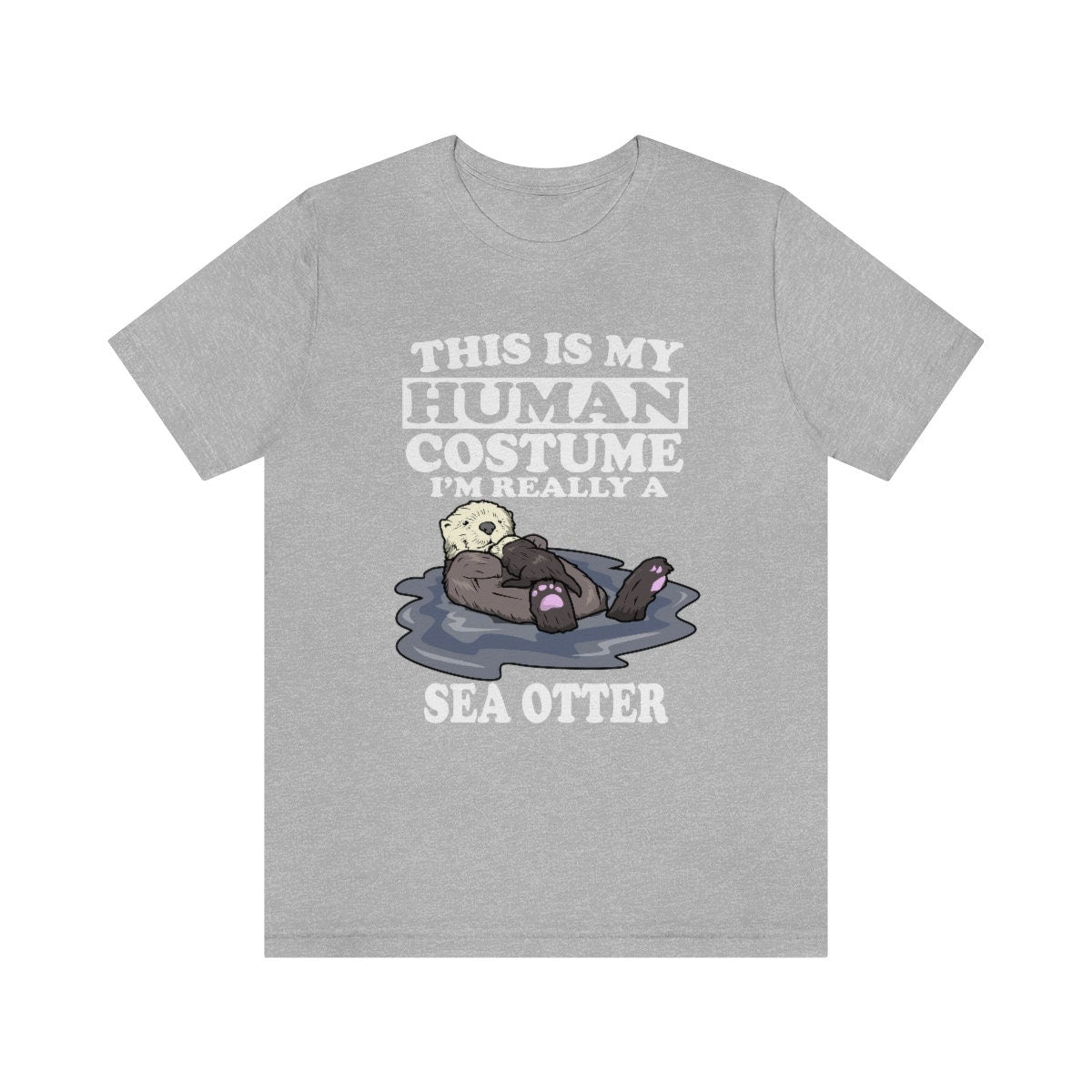 This Is My Human Costume I'm Really A Sea Otter Shirt, Sea Otter Lover Shirt, Sea Otter Shirt, Funny Otter Gift Animal Shirt Image 2