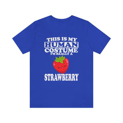This Is My Human Costume I'm Really A Strawberry Fruit Shirt - strawberry print design