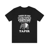 This Is My Human Costume I'm Really A Tapir Shirt, Tapir Lover Shirt, Tapir Shirt, Funny Tapir Gift Animal Adult Kid Shirt Image 1