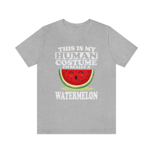 This Is My Human Costume I'm Really A Watermelon Shirt - watermelon print design