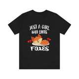 Just A Girl Who Loves Foxes Shirt, Fox Shirt, Fox Lover Gift,  Fox Lover Shirt, Animal Lover Adult Toddler Infant Kids Gift T-Shirt Image 1