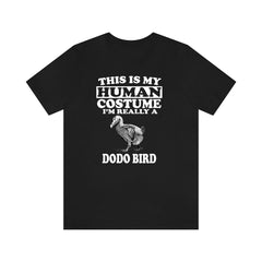 This Is My Human Costume I'm Really A Dodo Bird T-Shirt - dodo bird print design