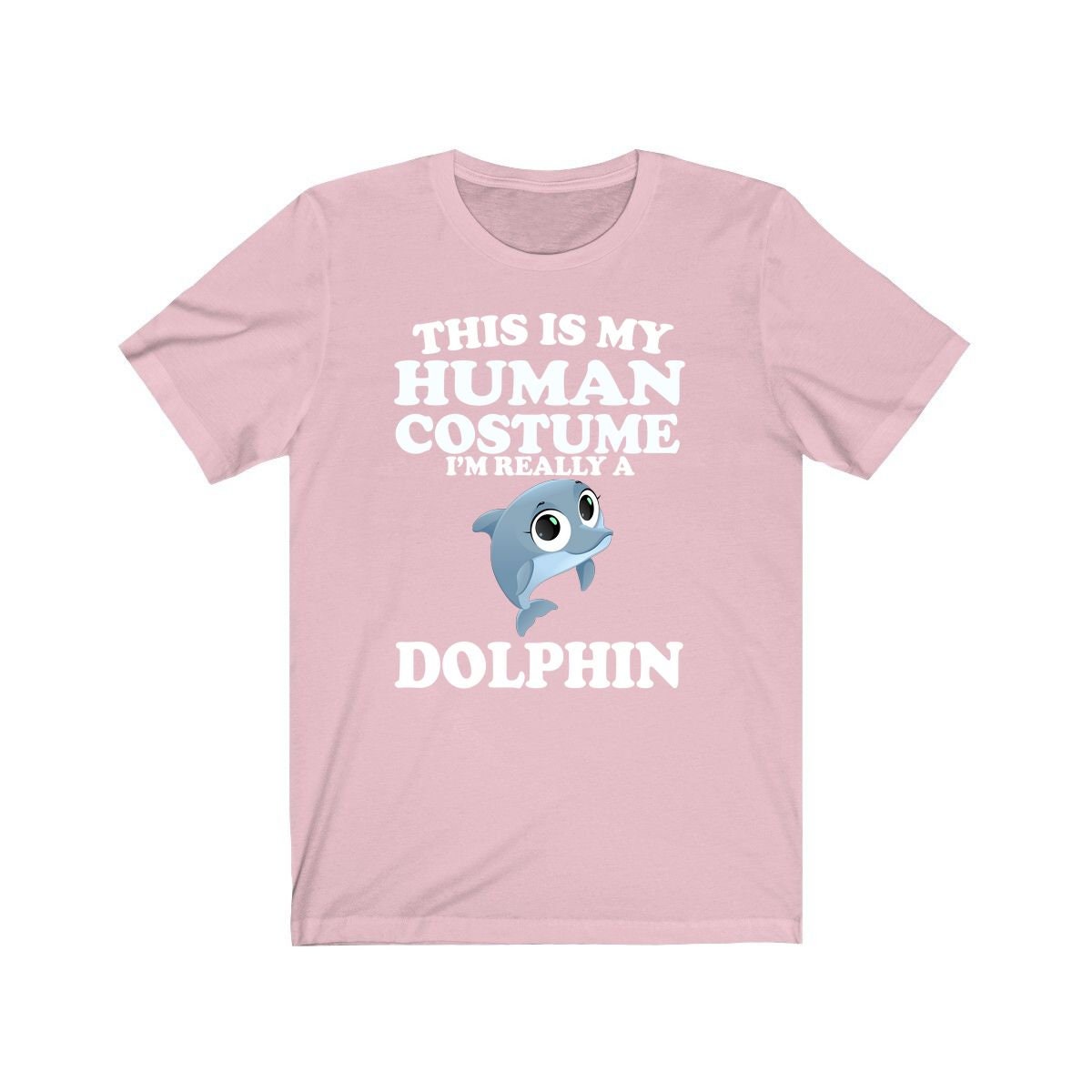This Is My Human Costume I'm Really A Dolphin Shirt, Dolphin Lover Shirt, Dolphin Shirt, Dolphin Funny Gift, Animal Gift Image 4