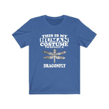 This Is My Human Costume I'm Really A Dragonfly Shirt, Dragonfly Lover Shirt, Dragonfly Shirt, Dragonfly Funny Gift, Animal Gift Image 2